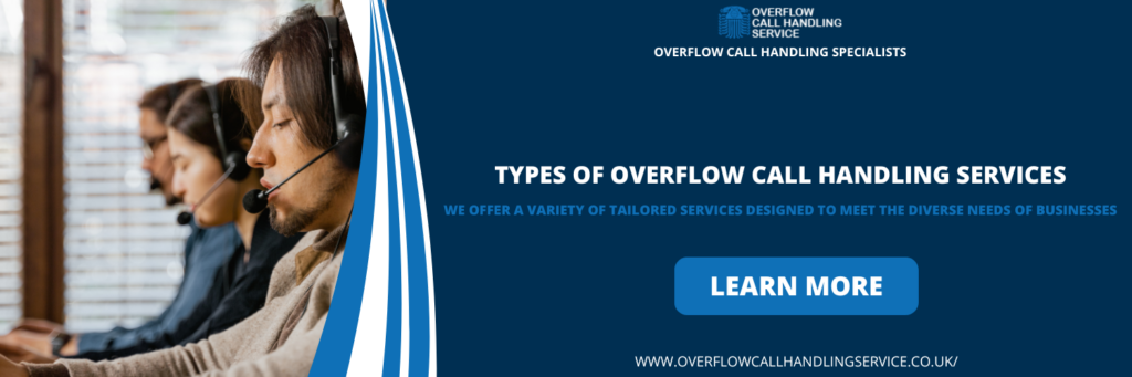 Types of Overflow Call Handling Services